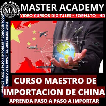 Curso Maestro Importación desde China