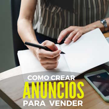 Curso para crear anuncios que venden con copywriting y redes sociales