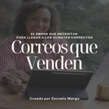 Ebook Correos Que Venden – Aprende a crear campañas de email marketing efectivas y automatizadas.