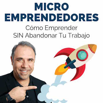 Curso para micro emprendedores: cómo emprender sin dejar tu trabajo actual.