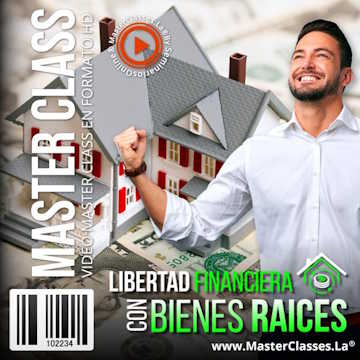 Curso online para lograr la libertad financiera invirtiendo en bienes raíces desde cero