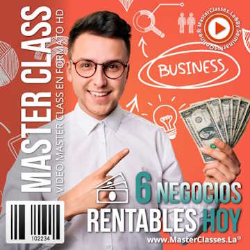 Curso online con 6 ideas de negocios rentables y validadas para emprender hoy.